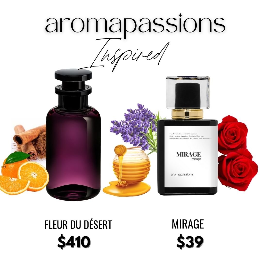 MIRAGE | Inspired by LOUIS VUITTON FLEUR DU DÉSERT | Fleur du Désert Dupe Pheromone Perfume - aromapassions